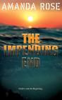 The Impending End - Preview