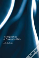 The Imperatives Of Progressive Islam