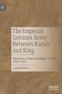 The Imperial German Army Between Kaiser And King - Preview