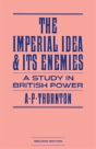 The Imperial Idea And Its Enemies - Preview