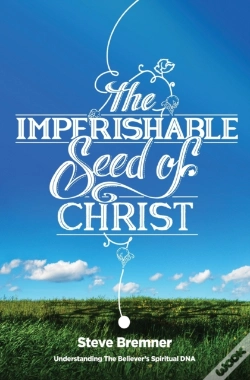 Capa do artigo The Imperishable Seed Of Christ