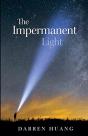 The Impermanent Light - Preview