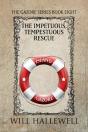 The Impetuous, Tempestuous Rescue - Preview