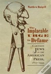 Capa do artigo The Implacable Urge To Defame