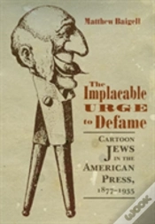 Capa do artigo The Implacable Urge To Defame
