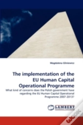 The Implementation Of The Eu Human Capital Operational Programme