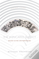 The Implicated Subject
