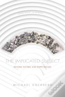 The Implicated Subject