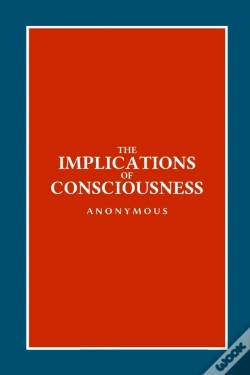 Capa do artigo The Implications Of Consciousness