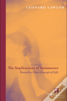 The Implications Of Immanence