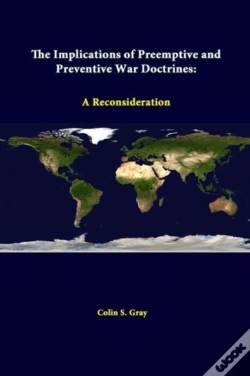 Capa do artigo The Implications Of Preemptive And Preventive War Doctrines: A Reconsideration