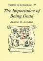 The Importance Of Being Dead - Preview