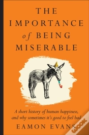 Capa do artigo The Importance Of Being Miserable