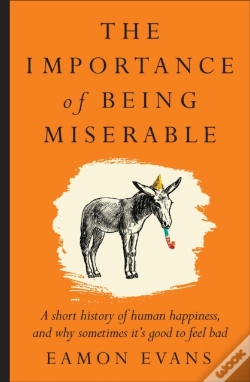 Capa do artigo The Importance Of Being Miserable