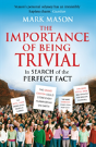 The Importance Of Being Trivial - Preview