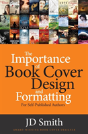 The Importance Of Book Cover Design And Formatting - Preview