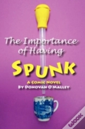 Capa do artigo The Importance Of Having Spunk