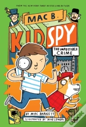 Capa do artigo The Impossible Crime (Mac B., Kid Spy #2)
