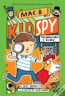 Capa do artigo The Impossible Crime (Mac B., Kid Spy #2)