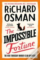 The Impossible Fortune
