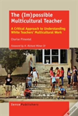 Capa do artigo The (Im)Possible Multicultural Teacher: A Critical Approach To Understanding White Teachers' Multicultural Work