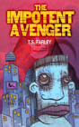 The Impotent Avenger - Preview