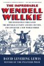 The Improbable Wendell Willkie - Preview