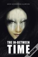 The In-Between Time