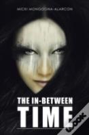 The In-Between Time