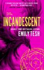 The Incandescent - Preview