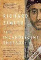 The Incandescent Threads