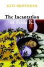 The Incantation Of Frida K. - Preview