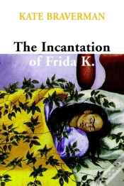 Capa do artigo The Incantation Of Frida K.