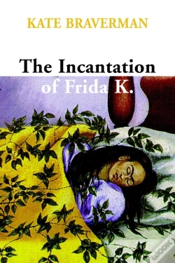Capa do artigo The Incantation Of Frida K.