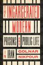 The Incarcerated Modern - Preview