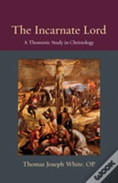 The Incarnate Lord