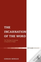 The Incarnation Of The Word