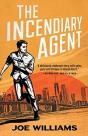 The Incendiary Agent - Preview