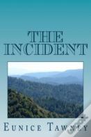 The Incident