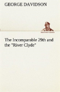 The Incomparable 29th And The "River Clyde" - Preview