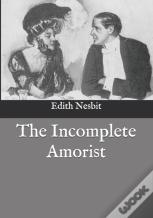 The Incomplete Amorist