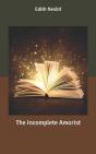 The Incomplete Amorist - Preview