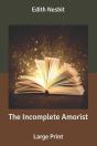 The Incomplete Amorist - Preview