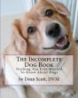 The Incomplete Dog Book - Preview