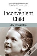 The Inconvenient Child