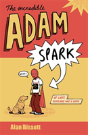 The Incredible Adam Spark - Preview