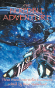 The Incredible Adventure And Other Interstellar Excursions