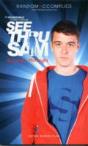 The Incredible Adventures Of See Thru Sam - Preview