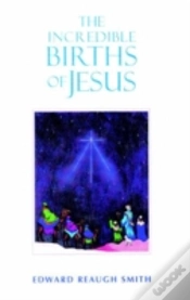 Capa do artigo The Incredible Births Of Jesus