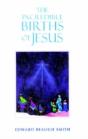 The Incredible Births Of Jesus - Preview